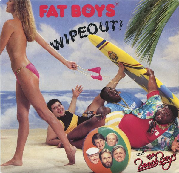 Wipeout! (with The Fat Boys)