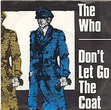 Don`t Let Go the Coat