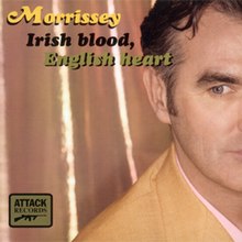 Irish Blood, English Heart