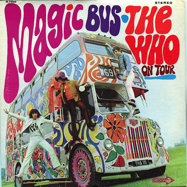 Magic Bus The Who On Tour