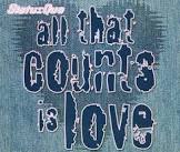 All That Counts Is Love