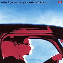 Whos Gonna Ride Your Wild Horses